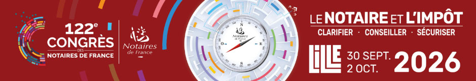 Congrès des Notaires 2026